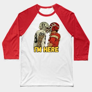 Patrick Mahomes I'm Here Baseball T-Shirt